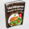 ViktVäktarnas Recept för Airfryer