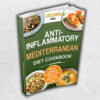 Anti-Inflammatory Mediterranean Diet Cookbook